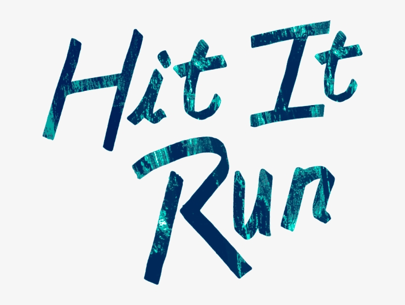 Hit It Run, transparent png #2376898
