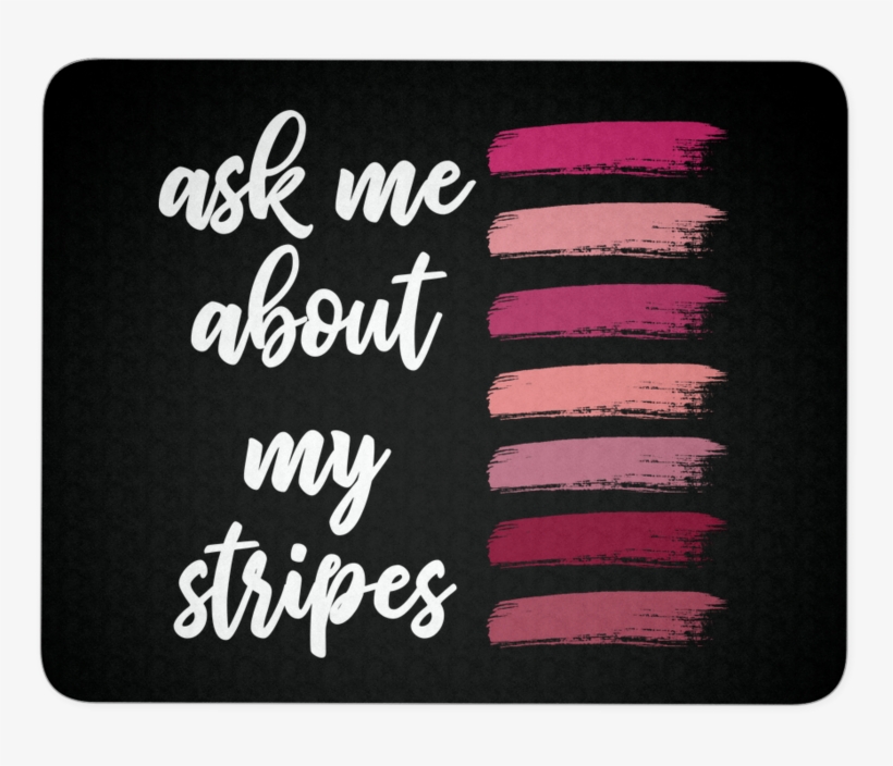 Ask Me About My Stripes Swatches White Or Black - Computer, transparent png #2380496