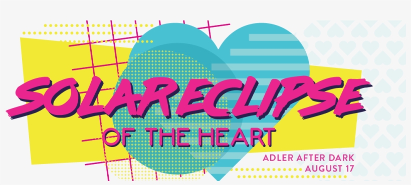 Adler After Dark - Total Solar Eclipse Of The Heart, transparent png #2385805