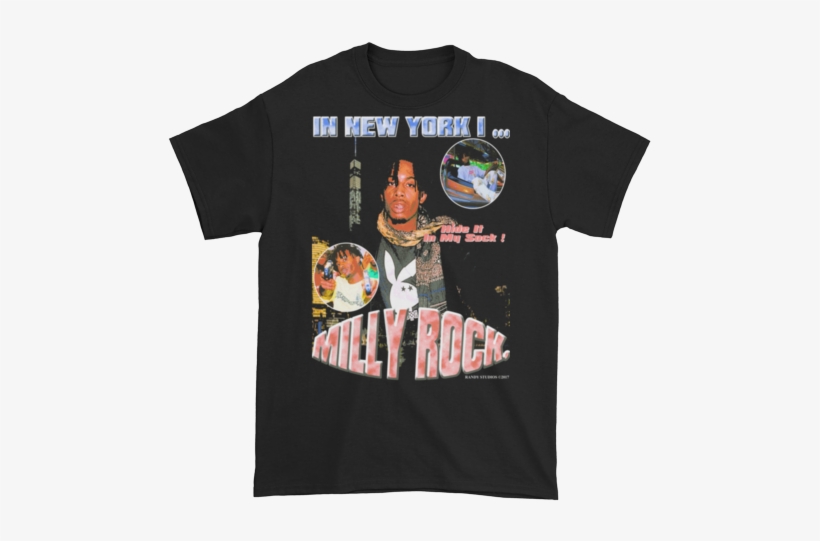 I Made The Milly-rock Shirt Available For One More - T-shirt, transparent png #2388283