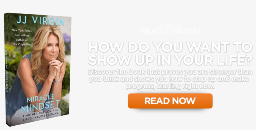 Discover The Secrets Now - Miracle Mindset By J. J. Virgin, transparent png #2395124