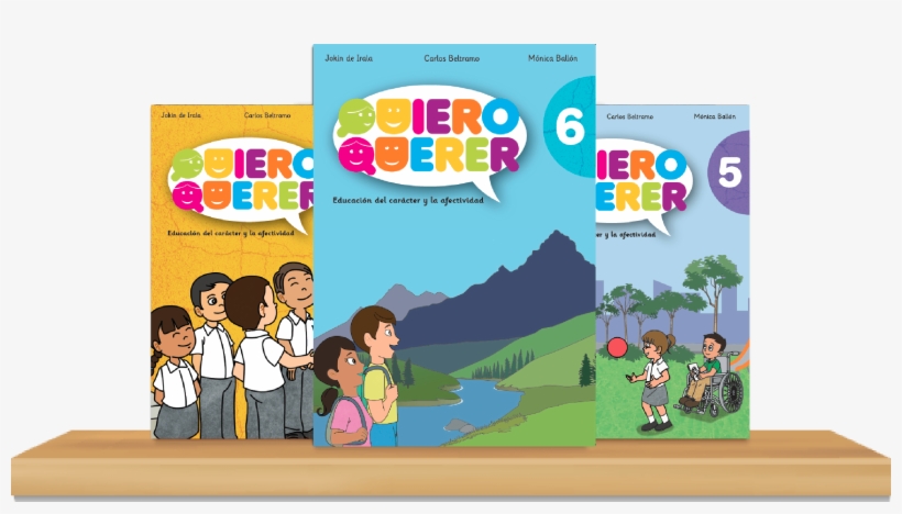 Programa De Educación Del Carácter Y La Afectividad - Quiero Querer 6 (alumno), transparent png #2399657