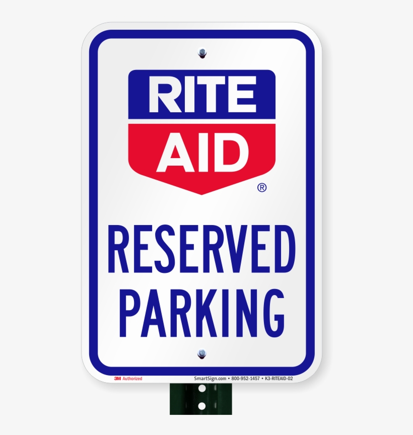 Reserved Parking Sign, Rite Aid Pharmacy - Albertsons Rite Aid Merger, transparent png #2407671