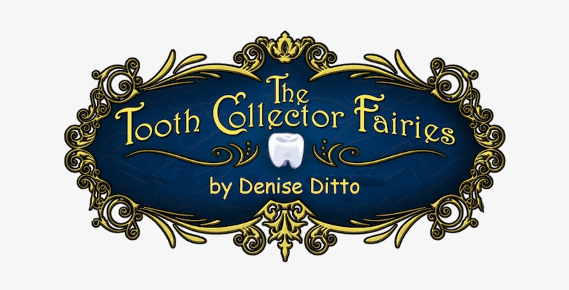 Tooth Collector Fairies By Author, Denise Ditto - Gigant.pl The Tooth Collector Fairies, transparent png #2410928