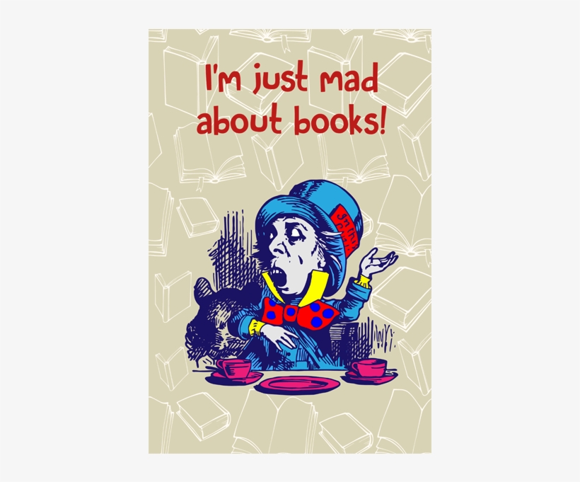 Mad Hatter Poster Classic Books - Alice In Wonderland Mad Hatter, transparent png #2423455