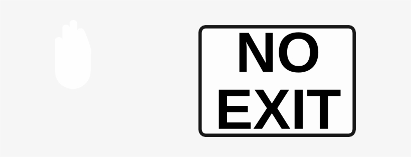 No Exit Sign 2 Svg Clip Arts 600 X 233 Px, transparent png #2424659