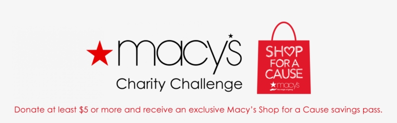 Macy's Shop For A Cause Charity Challenge Fundraiser - Macy's Shop For A Cause 2017, transparent png #2428481