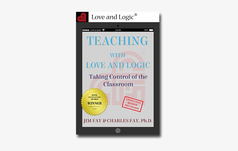 Teaching With Love And Logic, transparent png #2439551