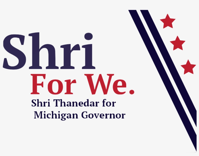 Shri For We - Shri Thanedar For Governor, transparent png #2444860