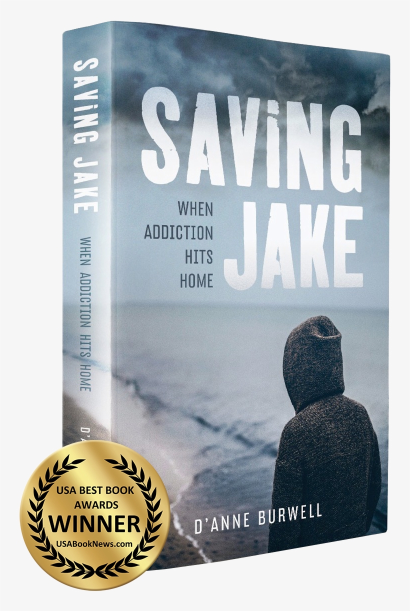 Saving Jake Now - Saving Jake: When Addiction Hits Home, transparent png #2469219