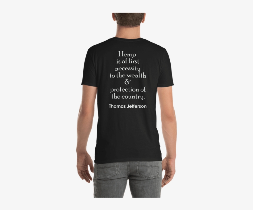 Hemp Is Of First Necessity To The Wealth & Protection - T-shirt, transparent png #2471048