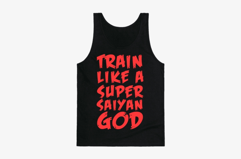 Train Like A Super Saiyan God Tank Top - No One Lifts Like Gaston, transparent png #2473023