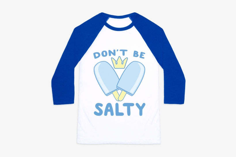 Don't Be Salty - Saint Young Men Shirt, transparent png #251173