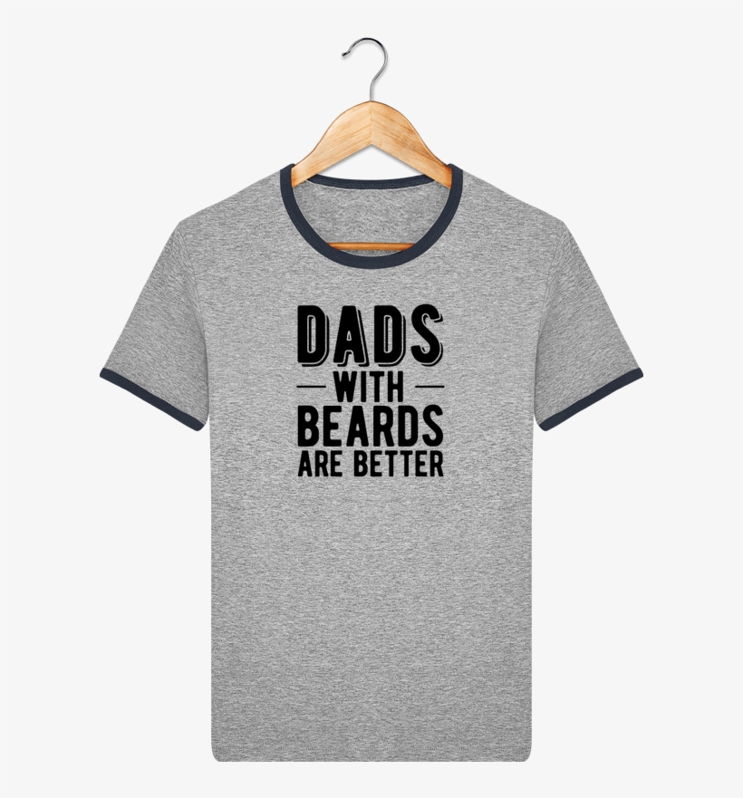 Stanley Contrasting Ringer T Shirt Holds Dad Beard - T-shirt, transparent png #2502699
