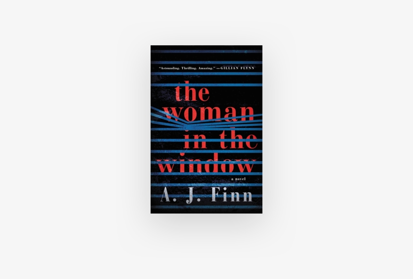 Book Indicator Home Book - Woman In The Window: A Novel, transparent png #2515749