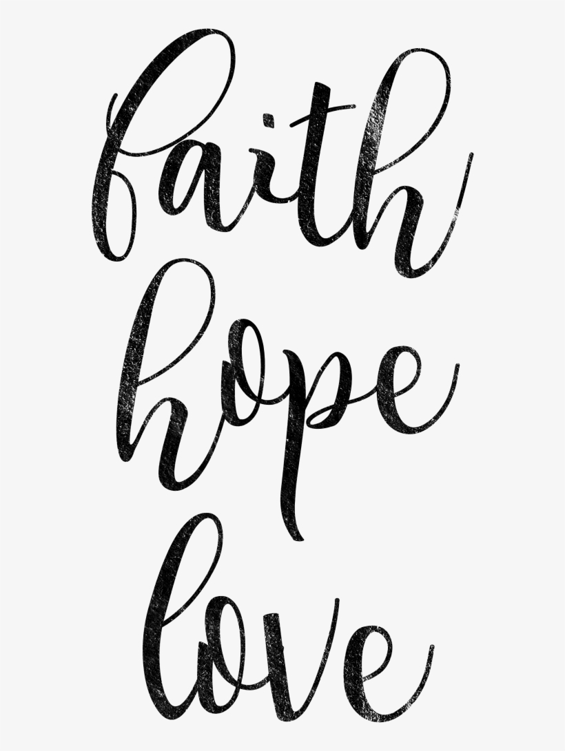 Faith Hope Love Short-sleeve Shirt - Shirt, transparent png #2531487