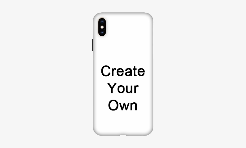Create Your Own Apple Iphone Xs Max Mobile Cover - Oppo A57 Phone Cases, transparent png #2559800