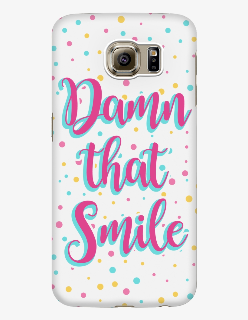 'damn That Smile' Beautiful Smile Quotes Phone Case - Mobile Phone, transparent png #2565372