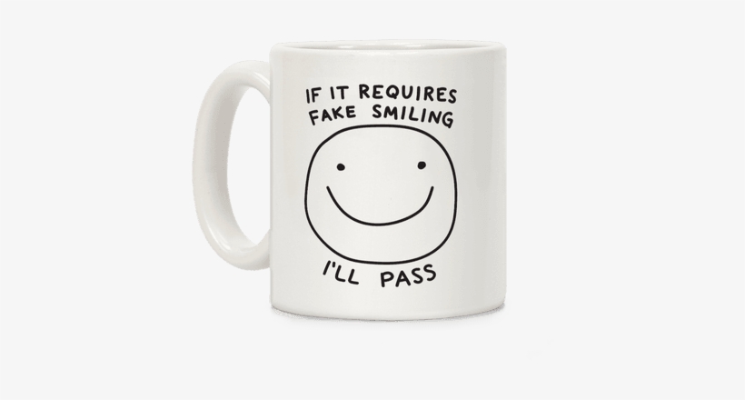 If It Requires Fake Smiling I'll Pass Coffee Mug - Llama Doesnt Want Your Drama, transparent png #2565924
