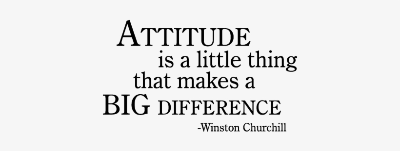 Attitude Difference Wall Quotes™ Decal - Attitude Is A Little Thing That Makes, transparent png #2582275