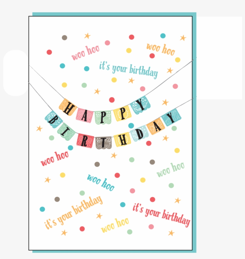 Woo Hoo It's Your Birthday Greeting Card, transparent png #2591764