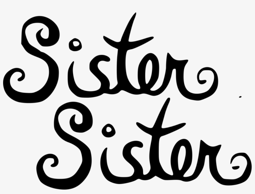 70 Sister Status For Whatsapp Best Messages For Sister - Sister Sister Logo, transparent png #2599126
