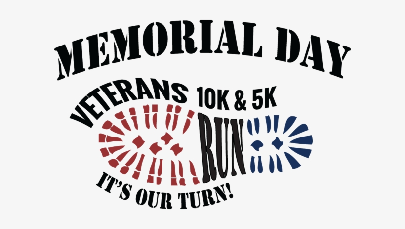 Memorial Day It's Our Turn - Memorial Day, transparent png #265896