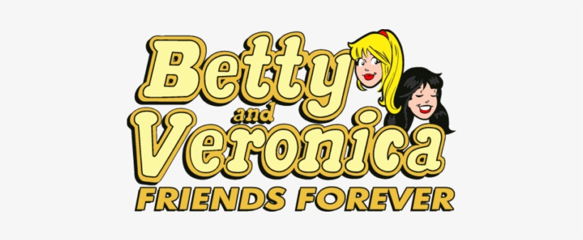 Betty & Veronica Friends Forever - Betty And Veronica, transparent png #2609360
