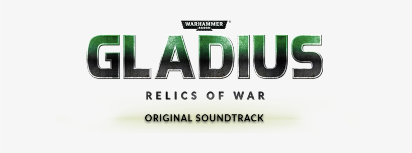 Slitherine Warhammer 40000 Gladius Relics Of War Soundtrack - Warhammer 40000 Gladius Relics Of War Png, transparent png #2616403