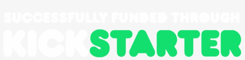 Funded Through Kickstarter - Click Here Kickstarter, transparent png #2633521