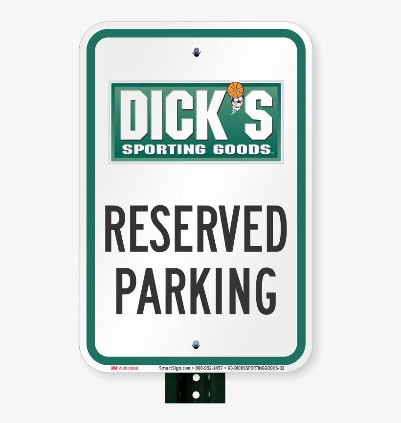 Reserved Parking Sign, Dicks Sporting Goods - Parking Sign, transparent png #2636320