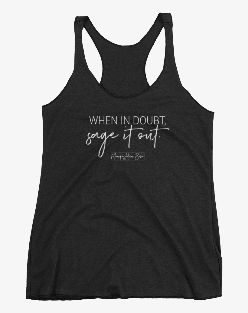 When In Doubt, Sage It Out Tank - Aboutthatprint Strand Bitte Tank, Strand Bitte Shirt, transparent png #2638316