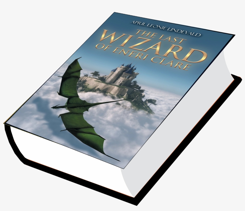 Why I Read A Book A Day - Last Wizard Of Eneri Clare By April Leonie Lindevald, transparent png #2643418