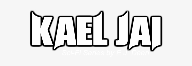 Kael Jai Science Fiction Novel Series By E - Science Fiction, transparent png #2643705