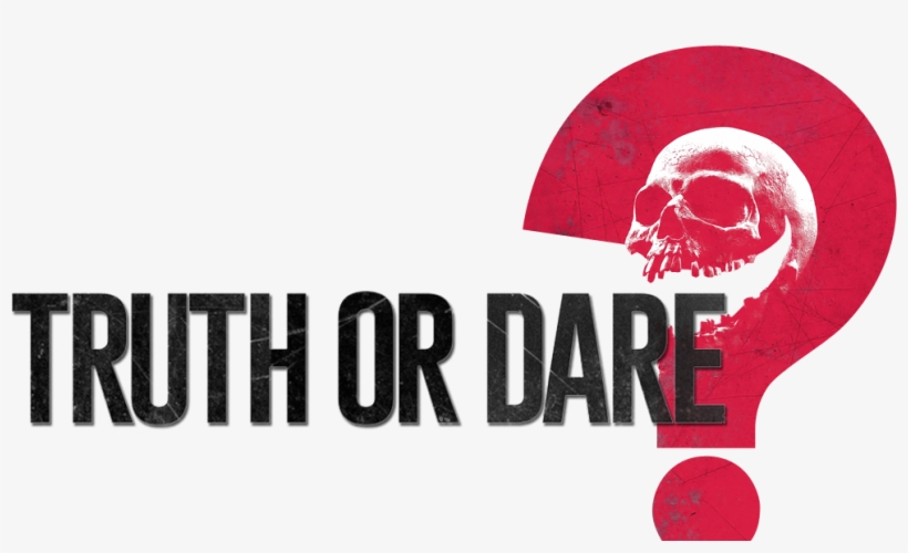 Truth Or Dare Image - Truth Or Dare Posters, transparent png #2643787