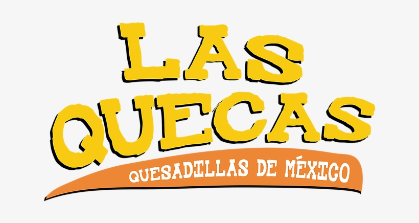 Las Quecas Logo - Quesadillas, transparent png #2661671