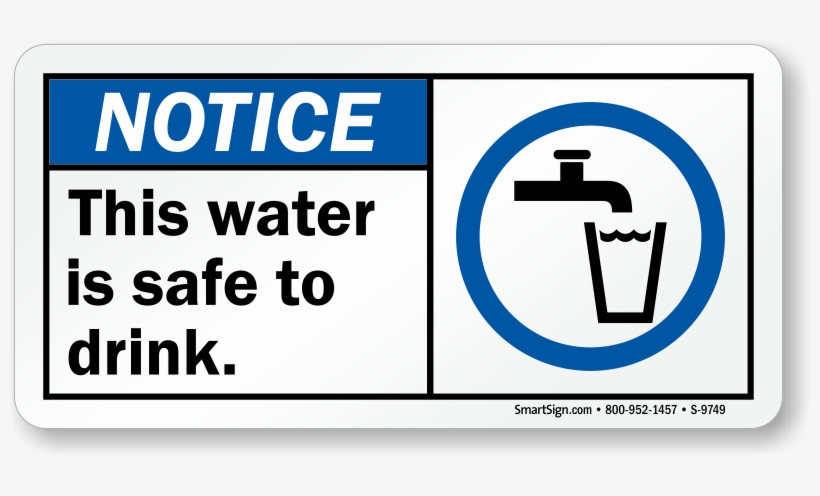 Ansi Notice Sign - Safe Drinking Water Sign, transparent png #2665055