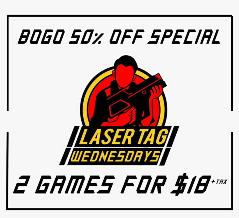 Every Wednesday, Buy 1 Laser Tag And Get The Second - Poster, transparent png #2674297