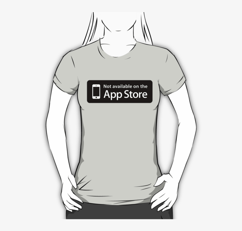 Not Available On The App Store T-shirt - Sysadmin T Shirt Cool, transparent png #2675069