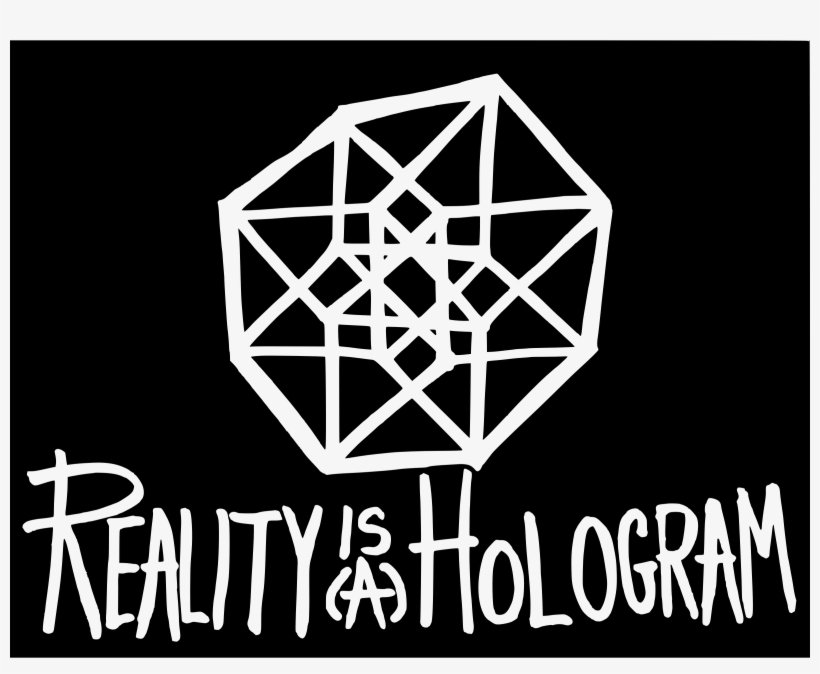 This Free Icons Png Design Of Reality Is A Hologram, transparent png #2684437