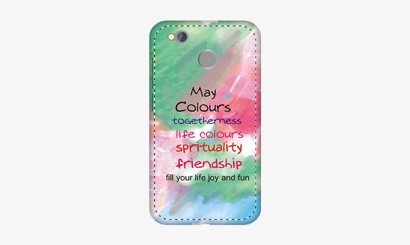 Redmi 4 Holi Quotation Mobile Covers - Mobile Phone, transparent png #2688820