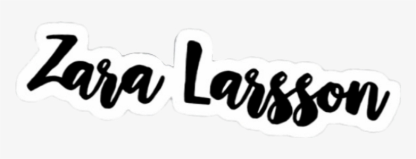 Zaralarsson Zara Larsson Name Handwrite - Custom Bridesmaid Totes, Custom Bachelorette Party, transparent png #2724345
