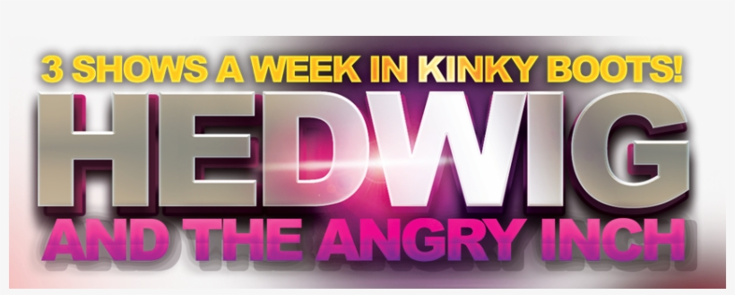 Tickets For Hedwig And The Angry Inch - Graphic Design, transparent png #2731291