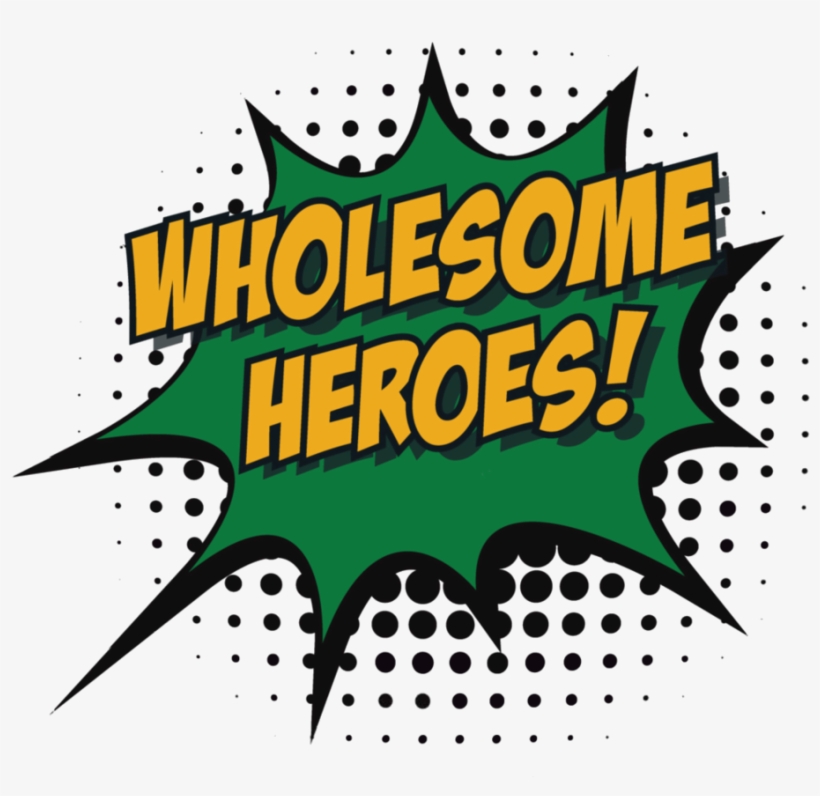 Wholesome Heroes Logo 2 Transparent - Illustration, transparent png #2731616