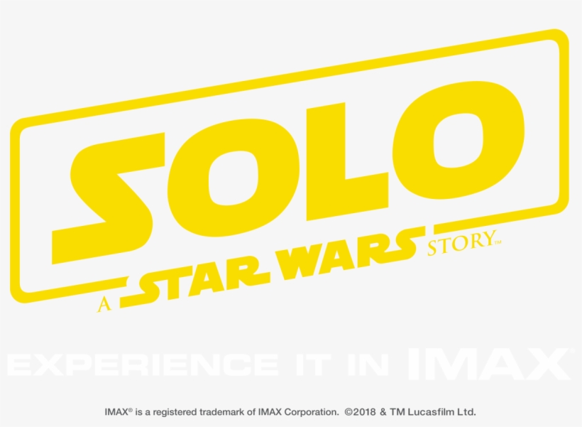 A Star Wars Story The Imax Experience - Star Wars Story Solo, transparent png #2750263