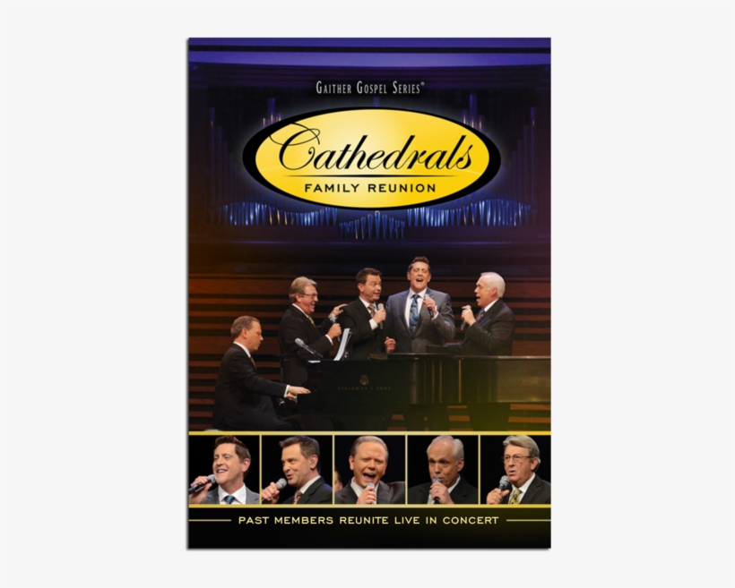 Cathedral Family Reunion Dvd - Cathedrals Family Reunion: Past Members Reunite Dvd, transparent png #2764674