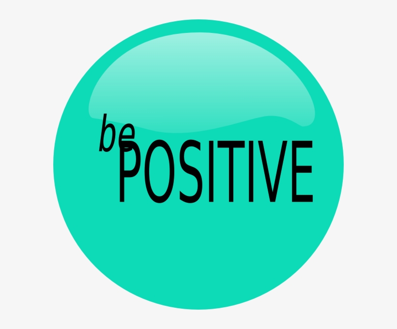 Be Positive Clip Art At Clker - Positive Sign, transparent png #2770781