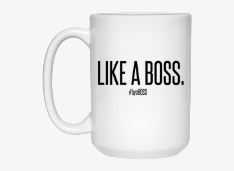 Like A Boss Mug - Its Lemonade T Shirt, transparent png #2775328
