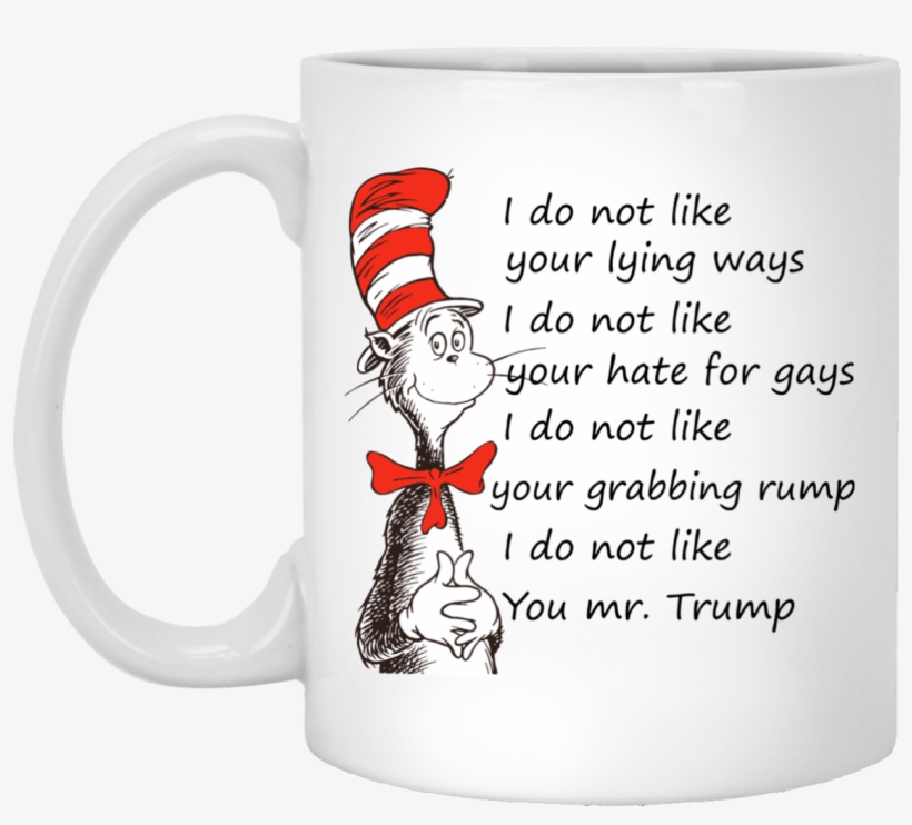 Image 757 Dr Seuss I Do Not Like Your Lying Ways I - Carrie Samantha Charlotte Miranda, transparent png #2778871
