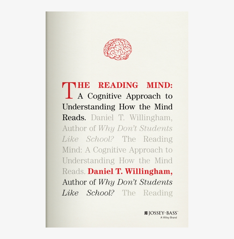 We Can Imagine That Rewarding Kids For Reading Could - Reading Mind By Daniel T. Willingham, transparent png #2779738